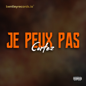 Listen to Je peux pas (Explicit) song with lyrics from Cortez