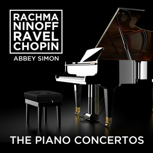 อัลบัม Rachmaninoff, Chopin and Ravel: The Piano Concertos ศิลปิน Abbey Simon