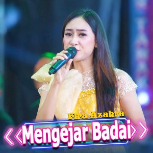 Dengarkan Mengejar Badai lagu dari Fira Azahra dengan lirik