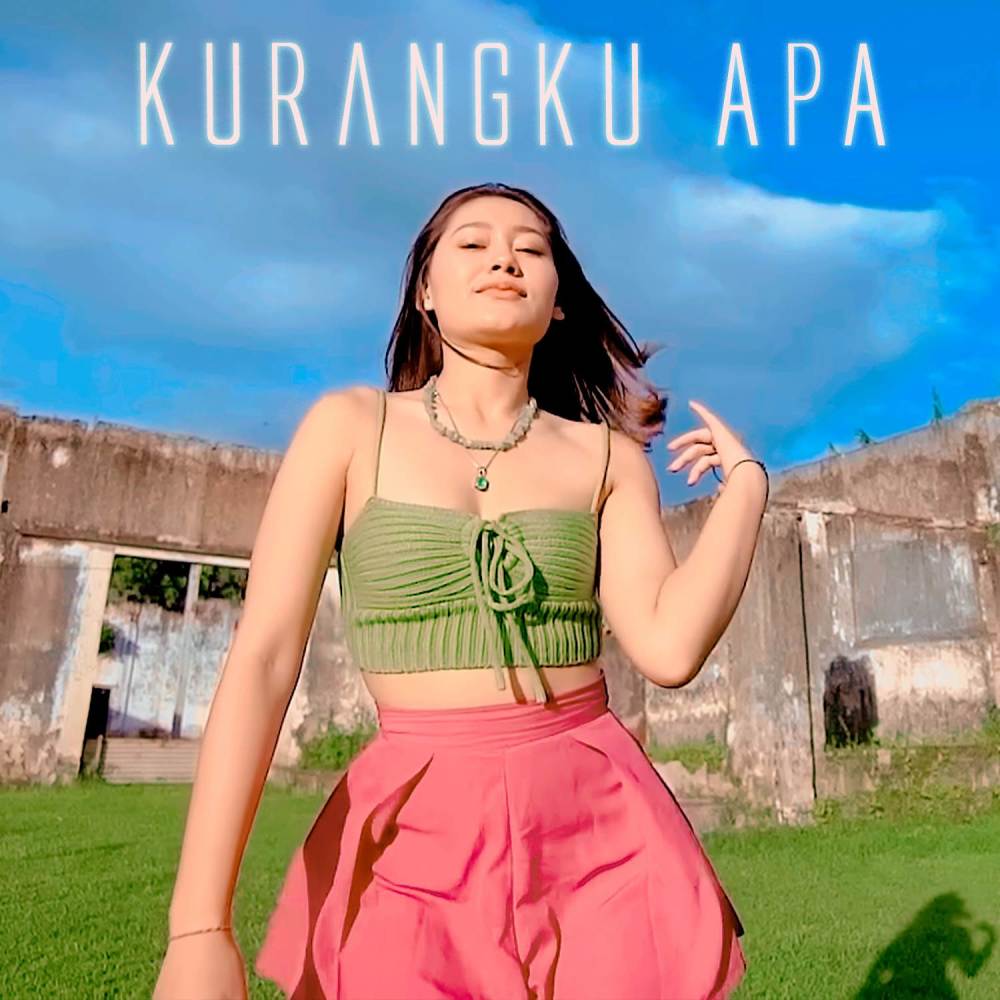 Kurangku Apa