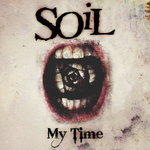 SOiL的专辑My Time (Kickstart Version)