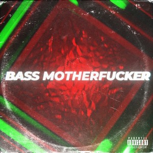 Vairo的專輯Bass Motherfucker (Explicit)