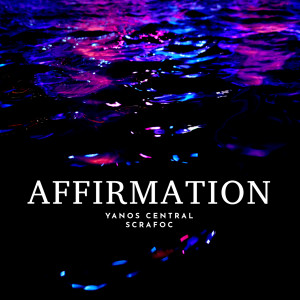 Yanos Central的专辑Affirmation