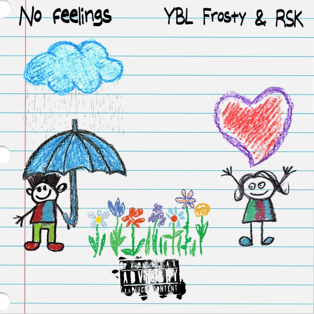 No Feelings (feat. RSK GLO & YungRG$avage) (Explicit)