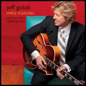 อัลบัม Simple Pleasures ศิลปิน Jeff Golub