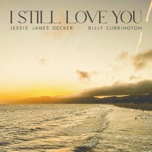 Billy Currington的專輯I Still Love You