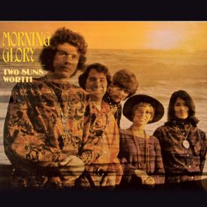 Morning Glory的專輯Two Suns Worth