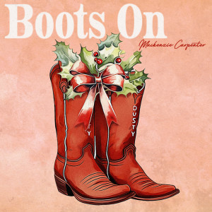 Mackenzie Carpenter的專輯Boots On (Santa's Version)