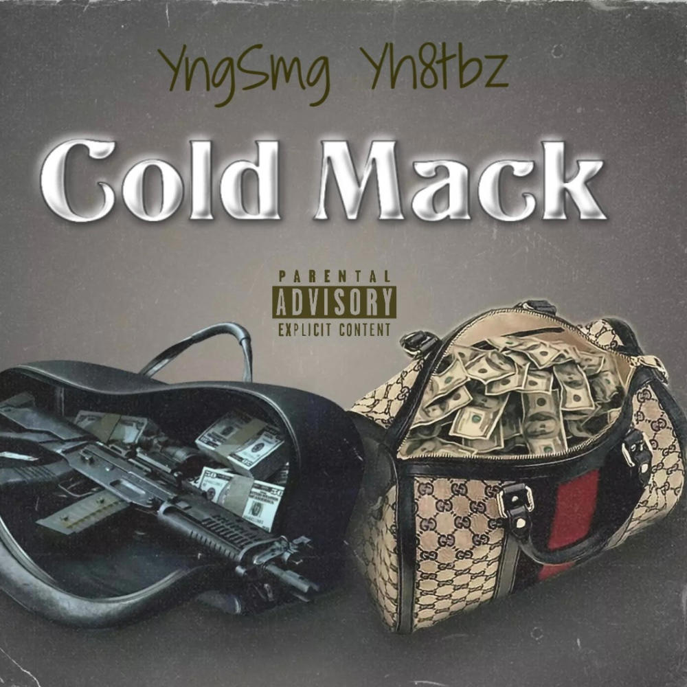 Cold Mack (feat. YngSmg) (Explicit)
