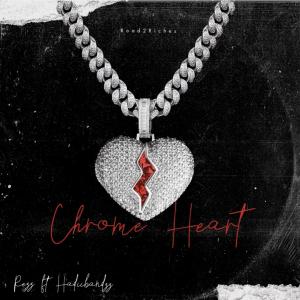 Chrome Heart (feat. Hadii Bandzz) (Explicit)