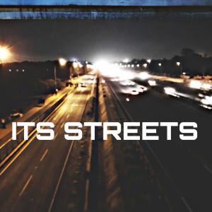收聽T-STREETS的ITS STREETS (Explicit)歌詞歌曲