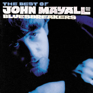 收聽John Mayall & The Bluesbreakers的Picture On The Wall歌詞歌曲
