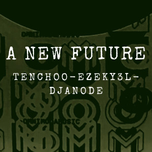 อัลบัม A New Future (Explicit) ศิลปิน DJAnode