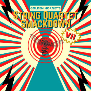 Golden Hornet的專輯String Quartet Smackdown VII