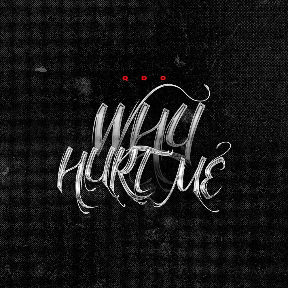 Why hurt me (Explicit)