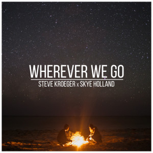 Album Wherever We Go from Steve Kroeger