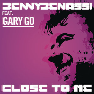 ดาวน์โหลดและฟังเพลง Close to Me (Michael Woods Remix) พร้อมเนื้อเพลงจาก Benny Benassi