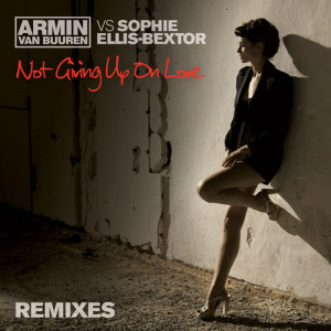 Album Not Giving Up On Love (Remixes) oleh Armin Van Buuren