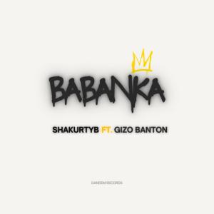 ShakurTYB的專輯Babanka (feat. Gizo Banton)