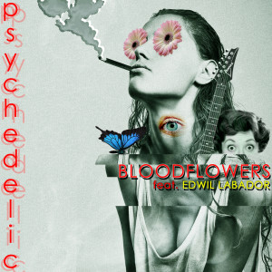 Listen to Psychedelic song with lyrics from Bloodflowers