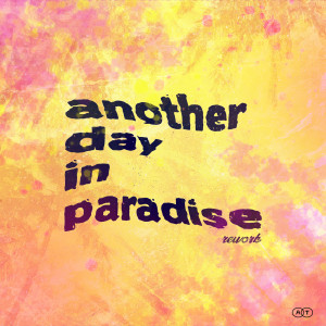 收聽Adam Trigger的Another Day In Paradise (Rework)歌詞歌曲