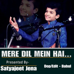 Dengarkan Mere Dil Main Hai Tera lagu dari Satyajeet Jena dengan lirik