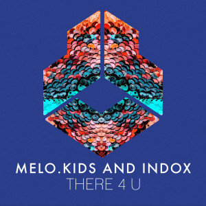 收聽Melo.Kids的There 4 U (Extended Mix)歌詞歌曲