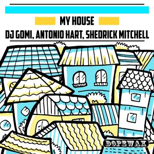 อัลบัม My House ศิลปิน DJ Gomi