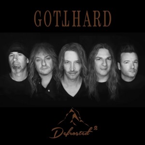 Album Defrosted 2 oleh Gotthard