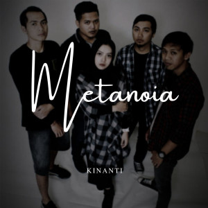 Kinanti的专辑Metanoia