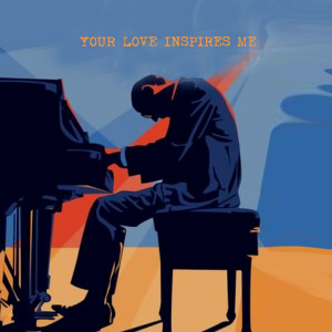 Album Your Love Inspires Me from Tahta Menezes