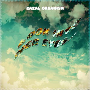 ดาวน์โหลดและฟังเพลง NaiNai Blap + The Fooly พร้อมเนื้อเพลงจาก Cazal Organism