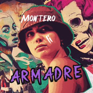 Dengarkan Montero lagu dari Arma Dre dengan lirik