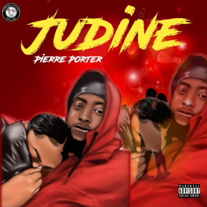 收聽皮埃爾·波特的Judine (Explicit)歌詞歌曲