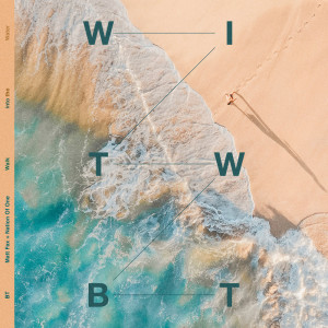 Album Walk into the Water (Fatum + Heatbeat Remixes) oleh BT