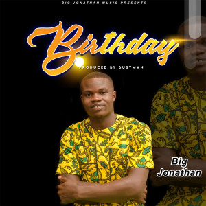 Listen to Birthday song with lyrics from Big Jonathan