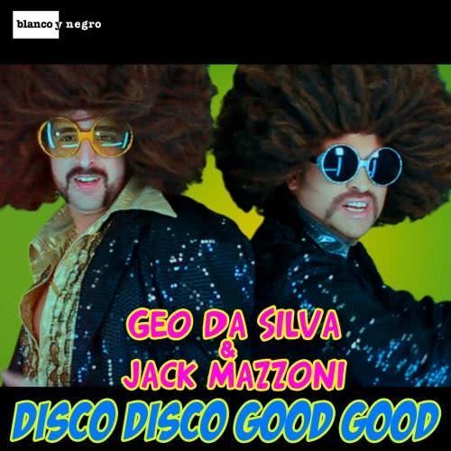 Disco Disco Good Good (Radio Edit)