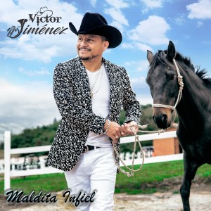 ดาวน์โหลดและฟังเพลง Maldita Infiel พร้อมเนื้อเพลงจาก Victor Jimenez