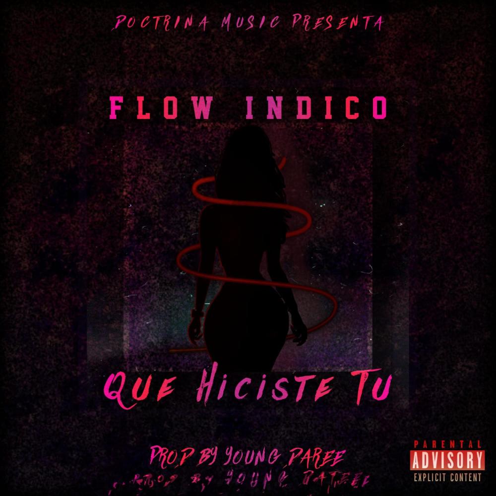 Que Hiciste Tu (Explicit)