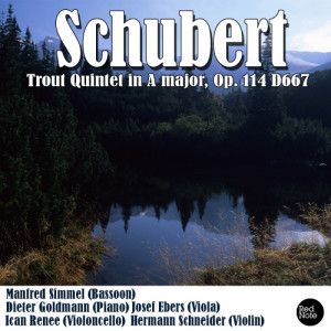 อัลบัม Schubert: Trout Quintet in A major, Op. 114 D667 ศิลปิน Josef Ebers