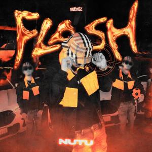 收聽Nutu的Flash,Flash (Explicit)歌詞歌曲