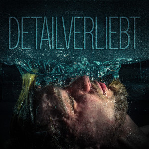 อัลบัม Detailverliebt (Explicit) ศิลปิน Mattis