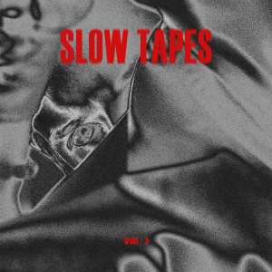 Album SLOW TAPES VOL. 1 (Explicit) from BLVKES