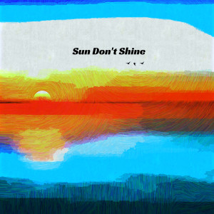 Album Sun Don't Shine from Jack Groove
