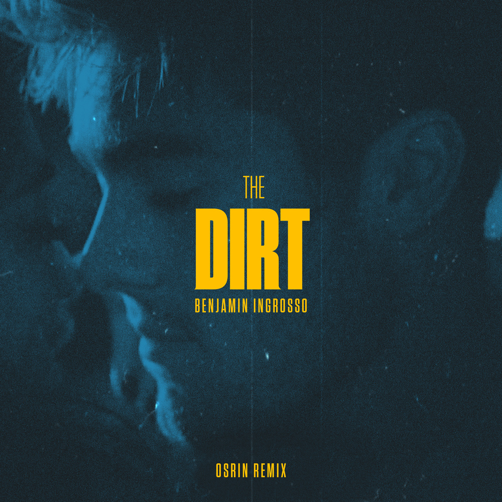 The Dirt (Osrin Remix)