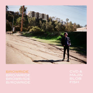Listen to Browride (Explicit) song with lyrics from Charles Dollé