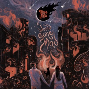 ดาวน์โหลดและฟังเพลง World Gone Mad พร้อมเนื้อเพลงจาก A Quarter