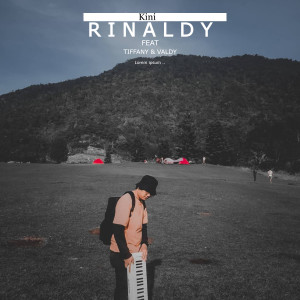 Listen to Kini song with lyrics from Muhammad Rinaldy