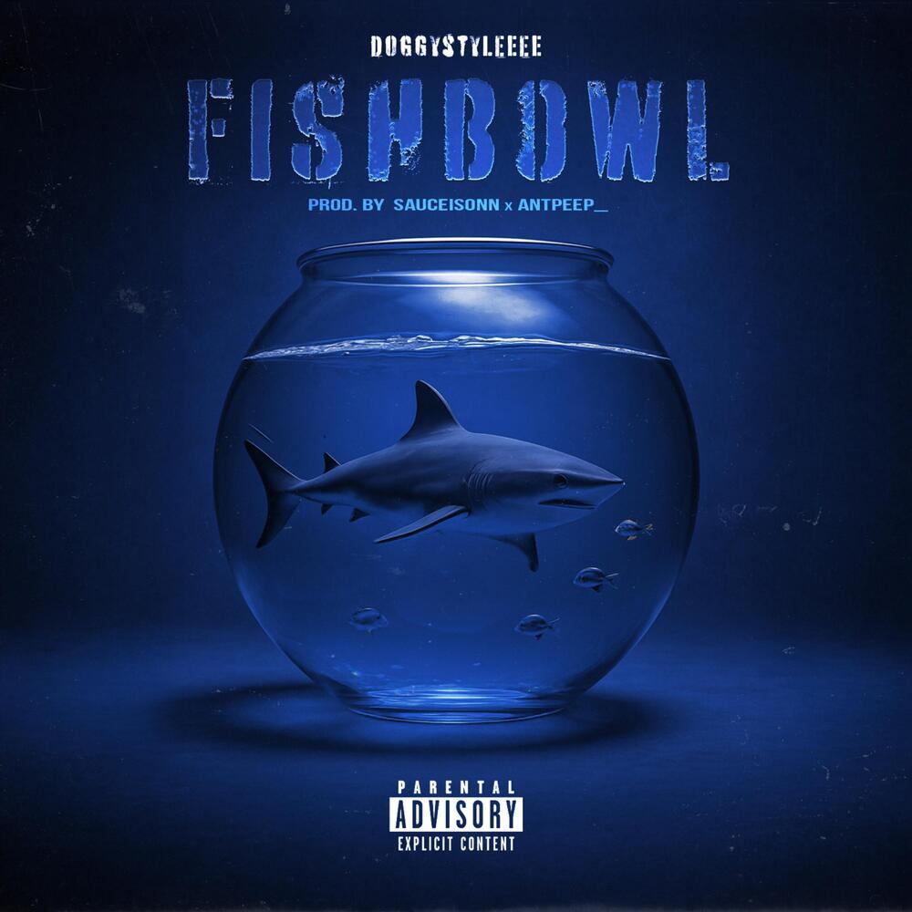 Fishbowl (Explicit)