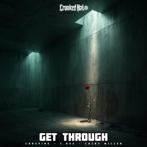 Album Get Through (feat. Lucas Miller) (Explicit) from C.RAE